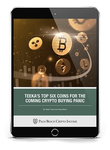 Teeka’s Top Six Coins for the Coming Crypto Buying Panic