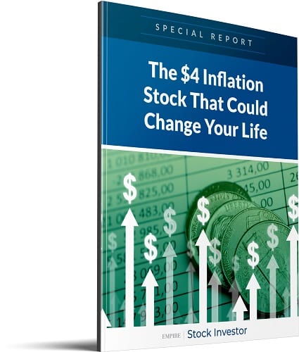 The $4 Inflation Stock That Could Change Your Life