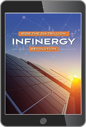 Ride the $16 Trillion Infinergy Revolution