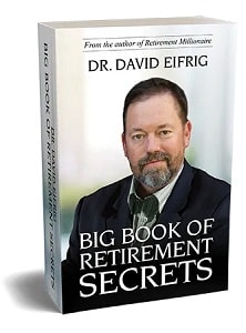 David Eifrig's Big Book of Retirement Secrets