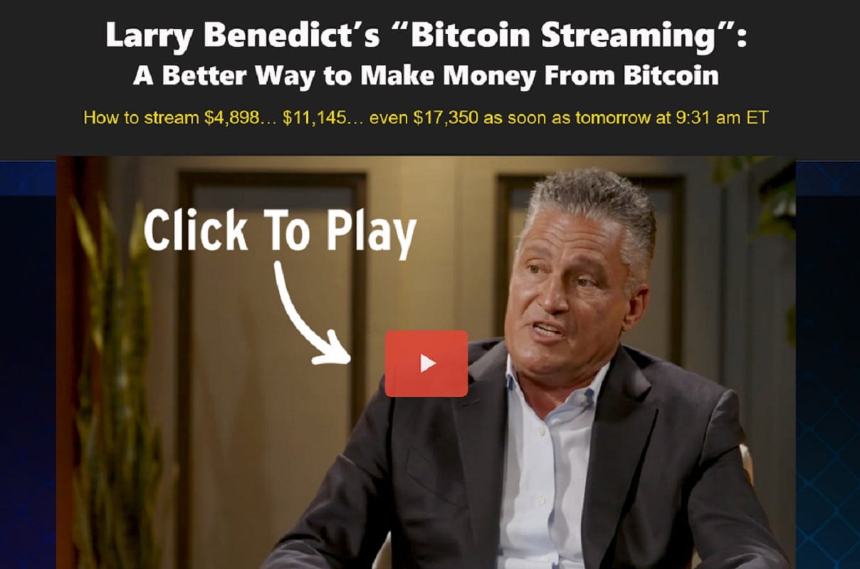 Larry Benedict Bitcoin Streaming review