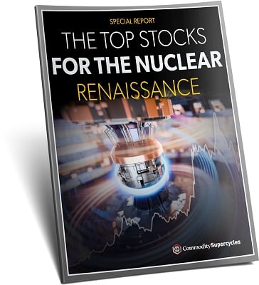 The Top Stocks for the Nuclear Renaissance